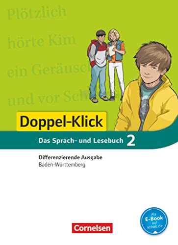 Doppel-Klick - Das Sprach- und Lesebuch - Differenzierende Ausgabe Baden-Württemberg - Band 2: 6. Schuljahr: Schulbuch
