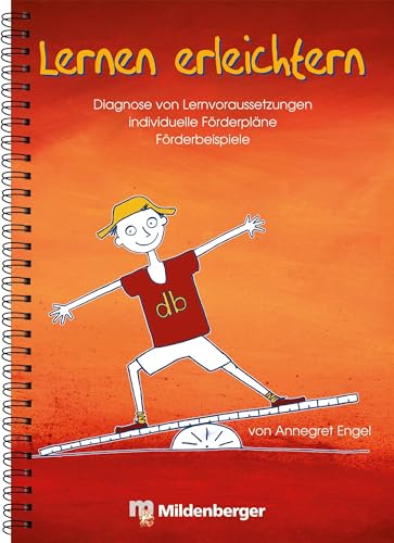 Lernen erleichtern: Diagnose von Lernvoraussetzungen, Erstellung von individuellen Lehrplänen von Mildenberger Verlag GmbH