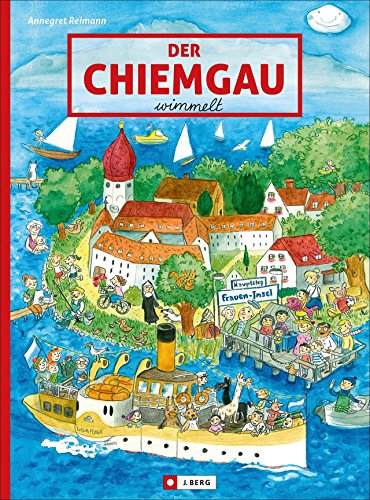 Der Chiemgau wimmelt Der Chiemgau wimmelt