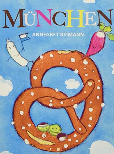 Mein erstes München Bilderbuch ab 1 Jahr: München mit Kindern - Kinderbücher ab 1 Jahr