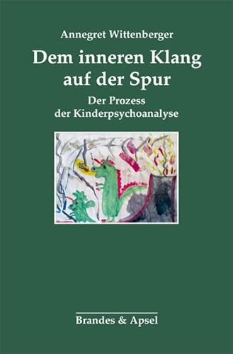 Dem inneren Klang auf der Spur: Der Prozess der Kinderpsychoanalyse