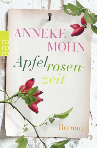 Apfelrosenzeit von Rowohlt