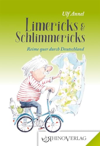 Limericks & Schlimmericks: Reime quer durch Deutschland (Rhino Westentaschen-Bibliothek)