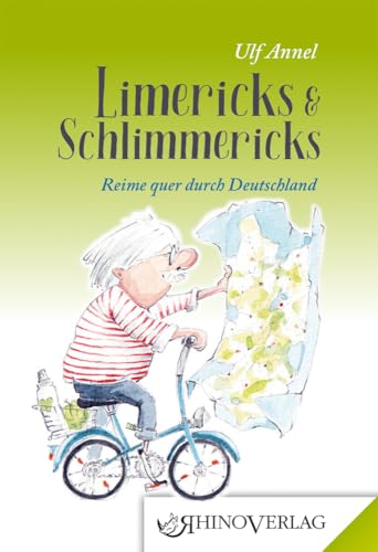 Limericks & Schlimmericks: Reime quer durch Deutschland (Rhino Westentaschen-Bibliothek) Limericks & Schlimmericks: Reime quer durch Deutschland (Rhino Westentaschen-Bibliothek) von Rhino Verlag