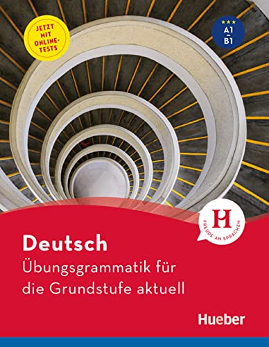 Deutsch – Übungsgrammatik für die Grundstufe – aktuell: Buch mit Online-Tests