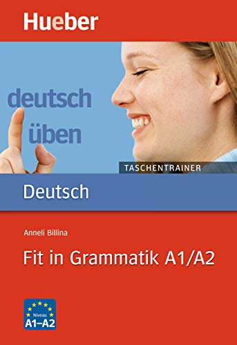 Fit in Grammatik A1/A2: Buch: Taschentrainer (deutsch üben Taschentrainer)