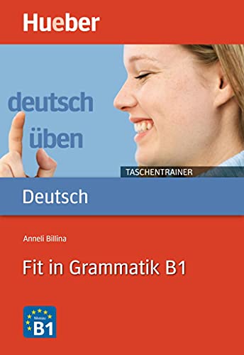 Fit in Grammatik B1: Buch (deutsch üben Taschentrainer)