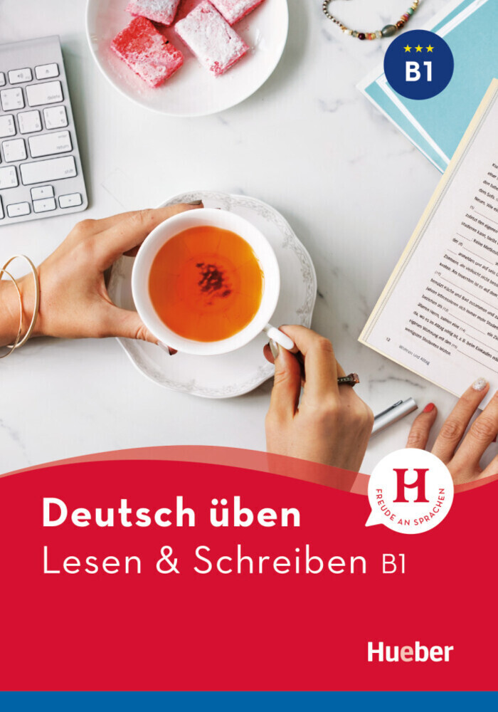 Deutsch üben Lesen & Schreiben B1 von Hueber Verlag GmbH