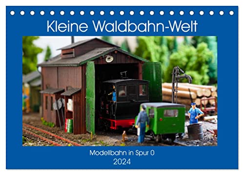 Kleine Waldbahn-Welt - Modellbahn in Spur 0 (Tischkalender 2024 DIN A5 quer), CALVENDO Monatskalender von CALVENDO