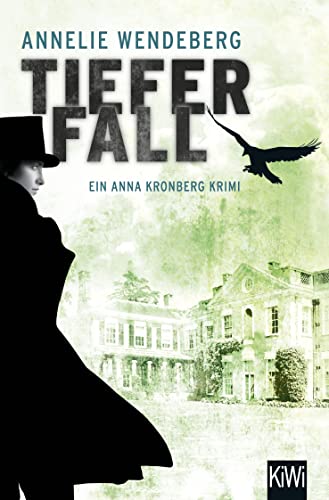 Tiefer Fall: Anna Kronbergs zweiter Fall (Die Anna-Kronberg-Romane, Band 2) von Kiepenheuer & Witsch GmbH