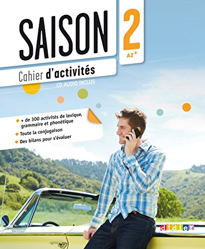 Saison - Méthode de Français - Band 2: A2: Cahier d'activités mit CD von Didier
