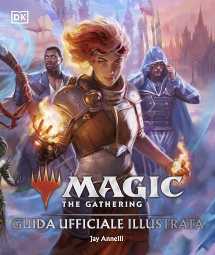 Magic: The Gathering. Guida ufficiale illustrata von Raven