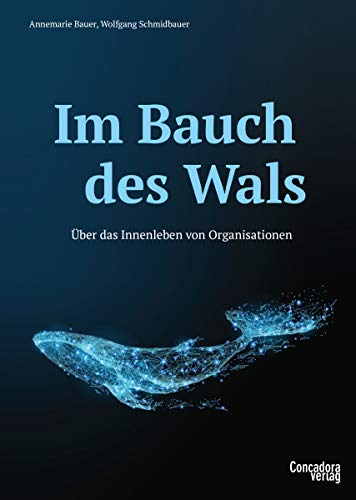 Im Bauch des Wals: Über das Innenleben von Institutionen