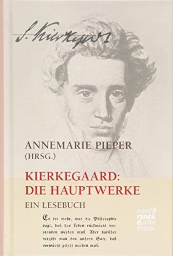 Kierkegaard: Die Hauptwerke: Ein Lesebuch von Narr Dr. Gunter