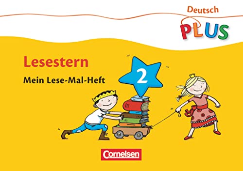 Deutsch plus - Grundschule - Lese-Mal-Hefte: Lesestern - Arbeitsheft 2 von Cornelsen Verlag GmbH