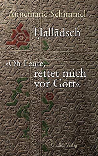 Halladsch – Oh Leute, rettet mich vor Gott von Books on Demand