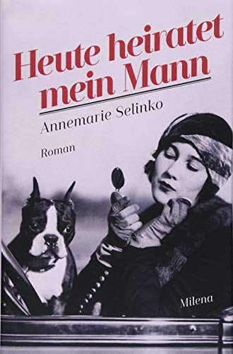 Heute heiratet mein Mann. Roman (REVISITED / Moderne Klassiker)