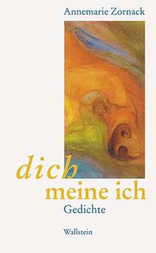 dich meine ich. Gedichte