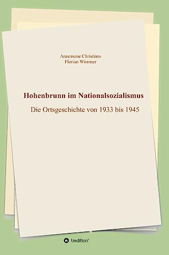 Hohenbrunn im Nationalsozialismus: Die Ortsgeschichte von 1933 bis 1945