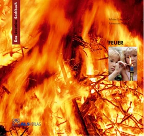Das kreative Sachbuch Feuer (Lernmaterialien) von Als Verlag GmbH