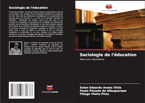 Sociologie de l'éducation: Mise à jour des thèmes von Editions Notre Savoir