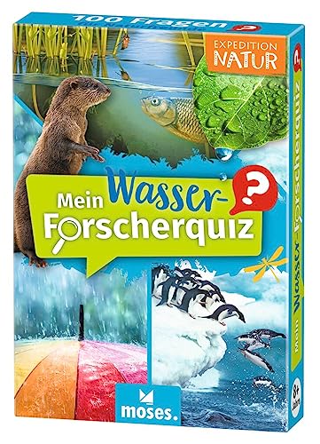 Moses. Expedition Natur - Mein Wasser-Forscherquiz, 100 spannende Fragen rund ums Wasser, für Kinder ab 8 Jahren von moses. Verlag GmbH