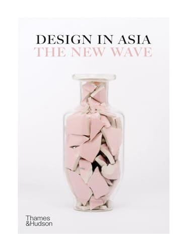 Design in Asia: The New Wave von Thames & Hudson