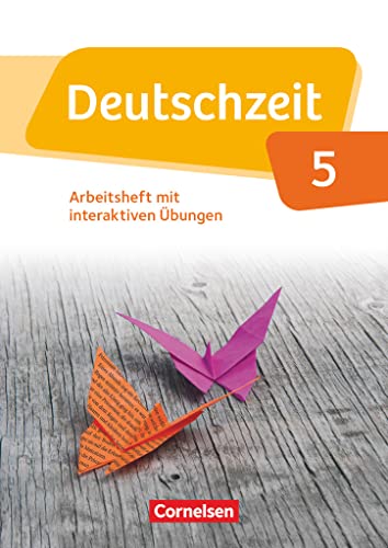 Deutschzeit - Allgemeine Ausgabe - 5. Schuljahr: Arbeitsheft mit interaktiven Übungen online - Mit Lösungen