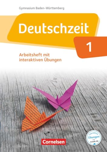 Deutschzeit - Baden-Württemberg - Band 1: 5. Schuljahr: Arbeitsheft mit interaktiven Übungen online - Mit Lösungen von Cornelsen Verlag GmbH