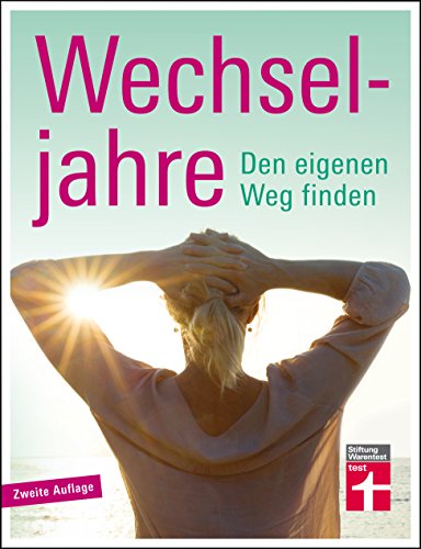 Wechseljahre: Den eigenen Weg finden