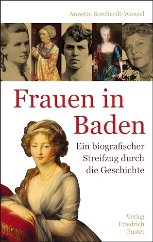 Frauen in Baden: Ein biografischer Streifzug durch die Geschichte