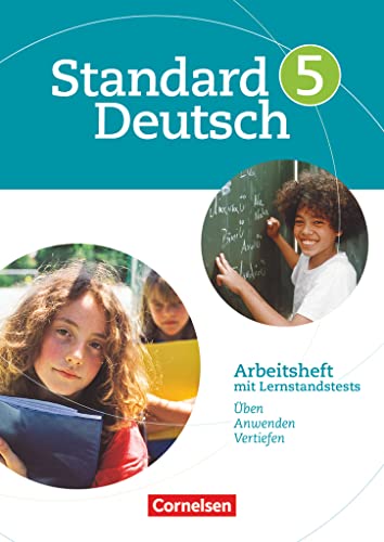 Standard Deutsch - 5. Schuljahr: Arbeitsheft mit Lösungen von Cornelsen Verlag GmbH