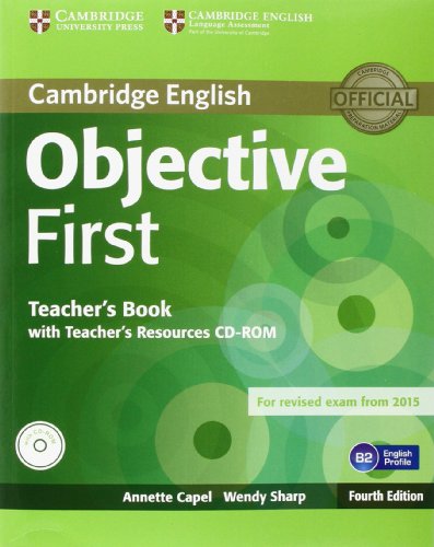 Objective First Teacher's Book with Teacher's Resources CD-ROM 4th Edition (Cambridge English) von Cambridge University Press