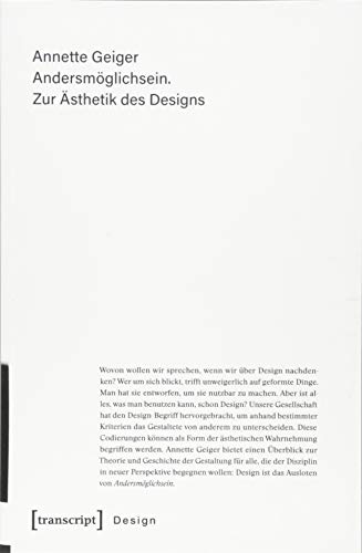 Andersmöglichsein. Zur Ästhetik des Designs von Transcript Verlag
