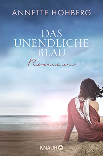 Das unendliche Blau: Roman