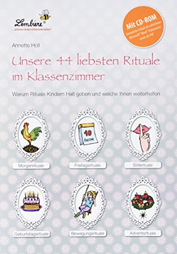 Unsere 44 liebsten Rituale im Klassenzimmer: Grundschule, Organisation & Ratgeber, Klasse 1-4