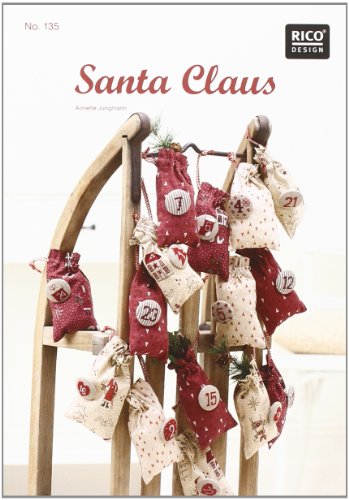 Santa Claus. Kreuzstich-Stickideen Weihnachten: zahlreiche Stickideen mit Anleitungen