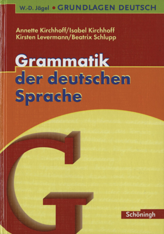 Grundlagen Deutsch. Grammatik der deutschen Sprache. RSR 2006 von Schoeningh Verlag