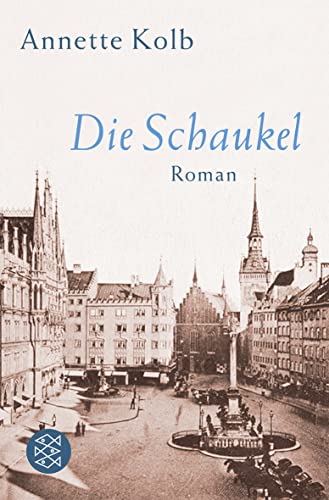 Die Schaukel: Roman