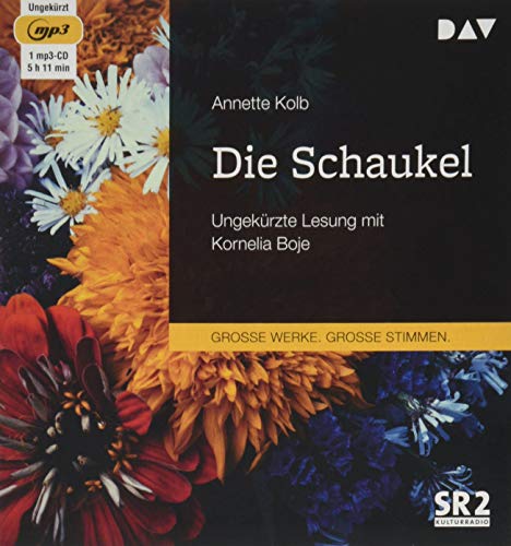 Die Schaukel: Ungekürzte Lesung mit Kornelia Boje (1 mp3-CD)