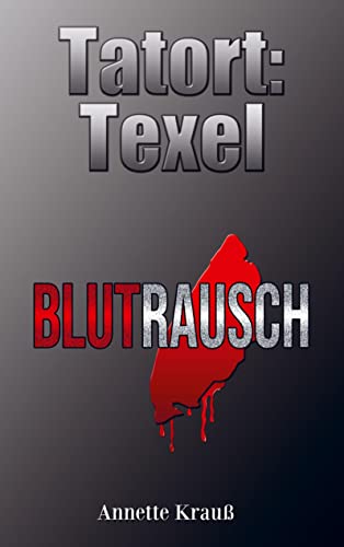 Tatort: Texel: Blutrausch