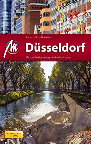 Düsseldorf MM-City Reiseführer Michael Müller Verlag: Individuell reisen mit vielen praktischen Tipps Düsseldorf MM-City Reiseführer Michael Müller Verlag: Individuell reisen mit vielen praktischen Tipps