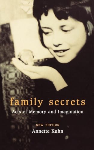 Family Secrets: Acts of Memory and Imagination von Verso
