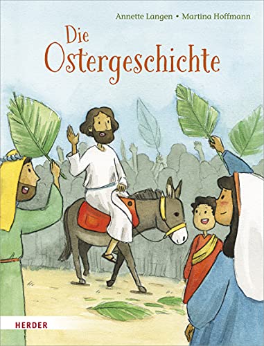 Die Ostergeschichte: Bilderbuch