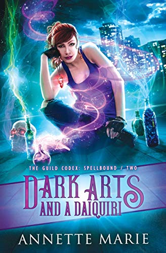 Dark Arts and a Daiquiri (The Guild Codex: Spellbound, Band 2) von Dark Owl Fantasy Inc