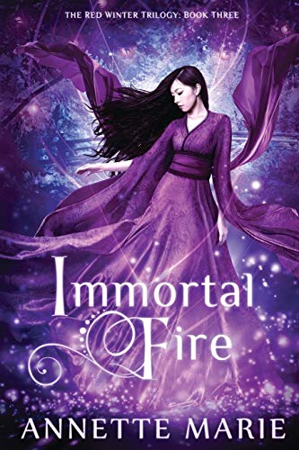 Immortal Fire (The Red Winter Trilogy, Band 3) von Dark Owl Fantasy Inc