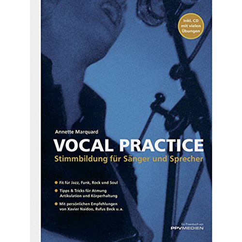 Vocal Practice: Stimmbildung für Sänger und Sprecher von PPV Medien GmbH