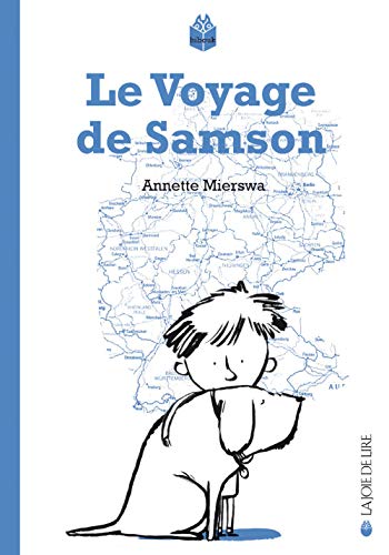LE VOYAGE DE SAMSON von LA JOIE DE LIRE