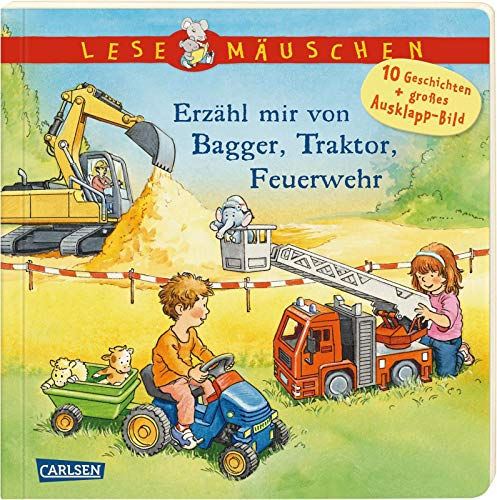Lesemäuschen: Erzähl mir von Bagger, Traktor, Feuerwehr: Mein erstes Buch zum Vorlesen und Entdecken mit großem Ausklappbild - ab 2 Jahren
