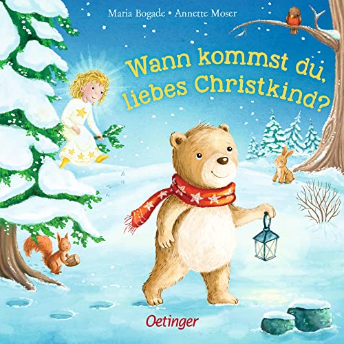 Wann kommst du, liebes Christkind?: Liebevolles Pappbilderbuch für Kinder ab 2 Jahren, bei dem auf jeder Seite das Christkind gesucht werden kann